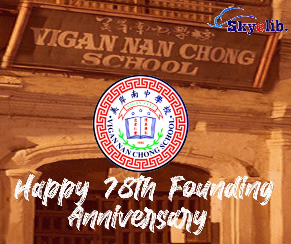 Happy 78th Anniversary to Vigan Nan Chong  School!